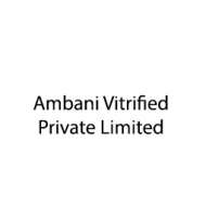 Ambani Vitrified Private Limited
